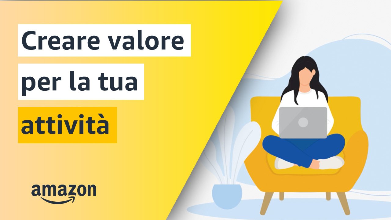 Creating value for your business_Amazon