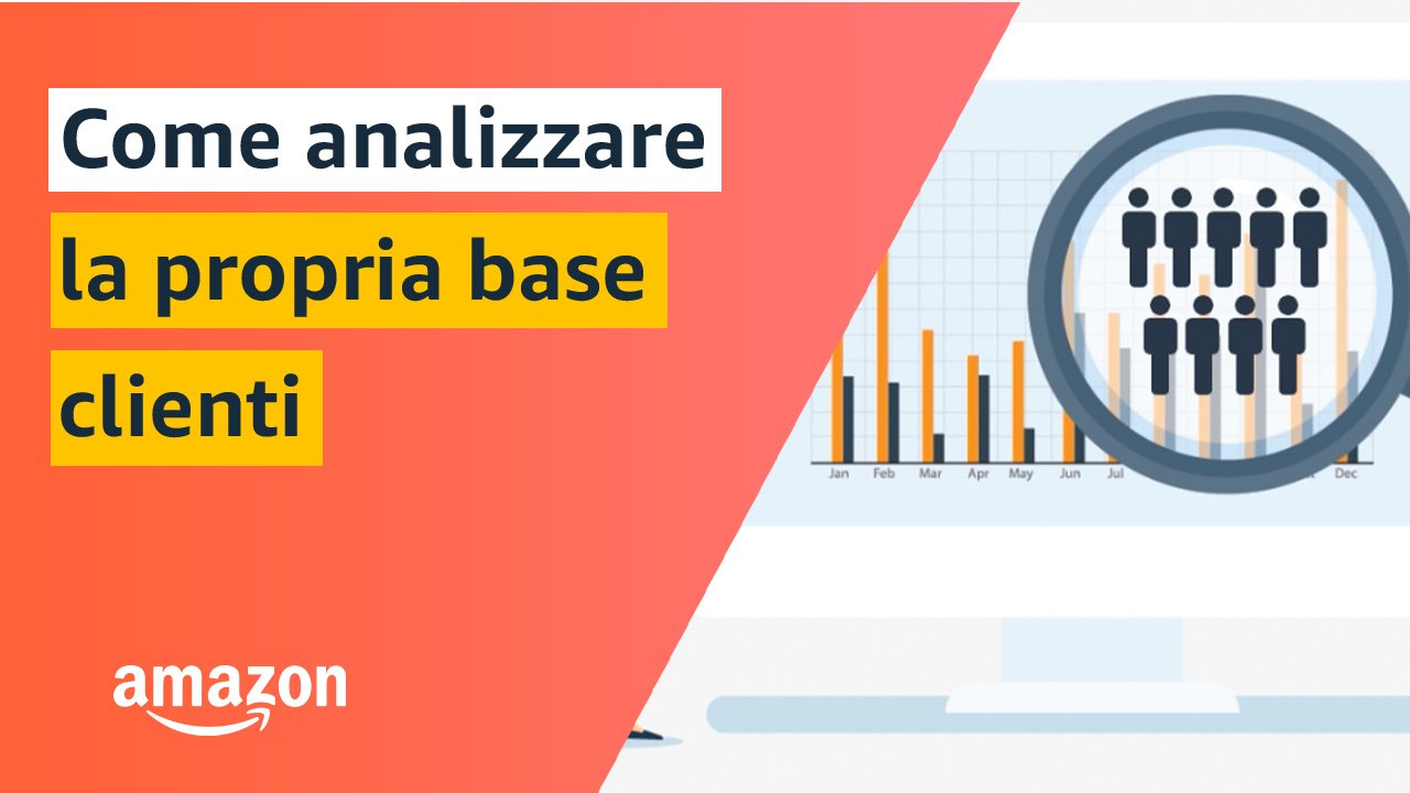 How to analyse your customer base_Amazon