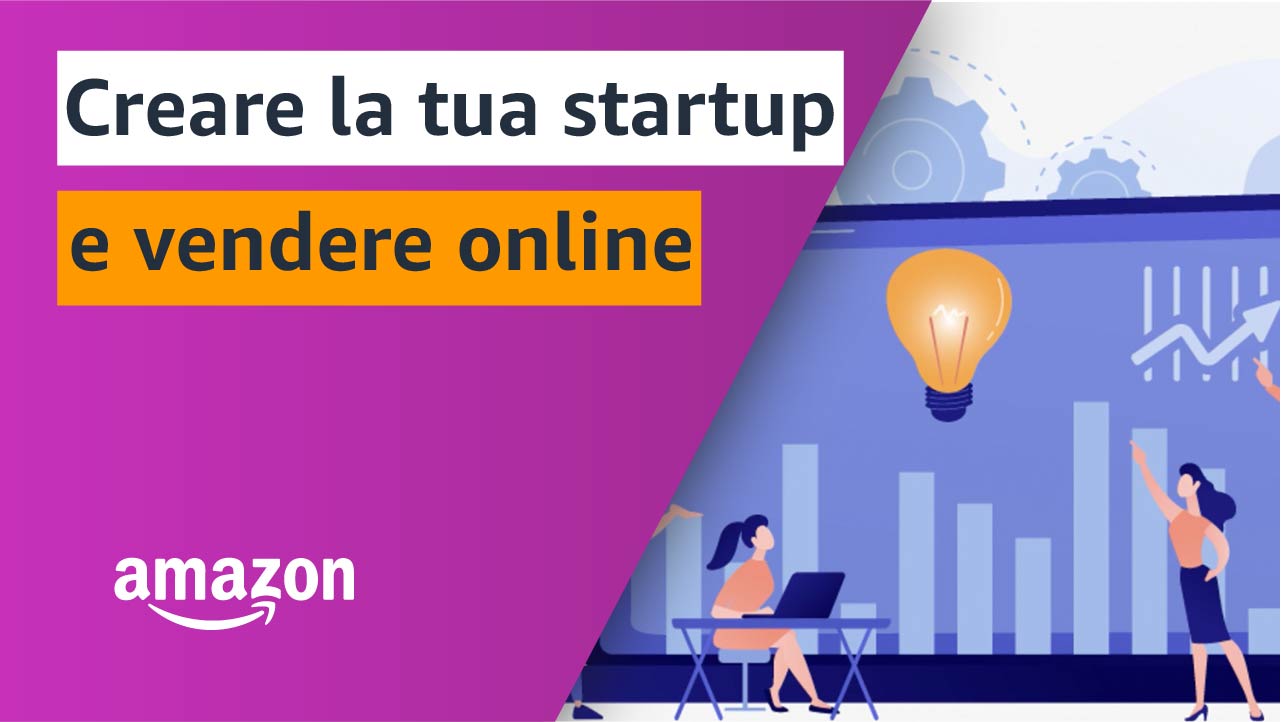 Creare la tua startup e vendere online